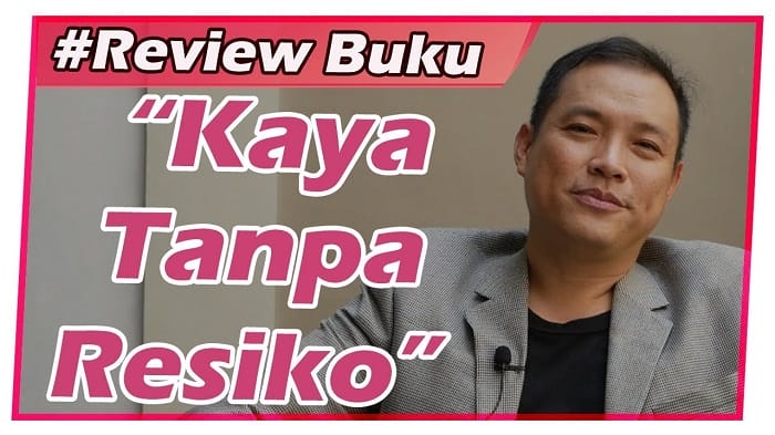 Review Buku : Kaya Tanpa Resiko (Rich Without Risk)