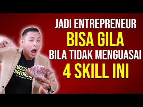 4 Skill yang Harus Dikuasai Entrepreneur