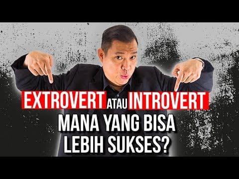 Perbedaan Extrovert dan Introvert, Mana Yang Bisa Lebih Sukses?