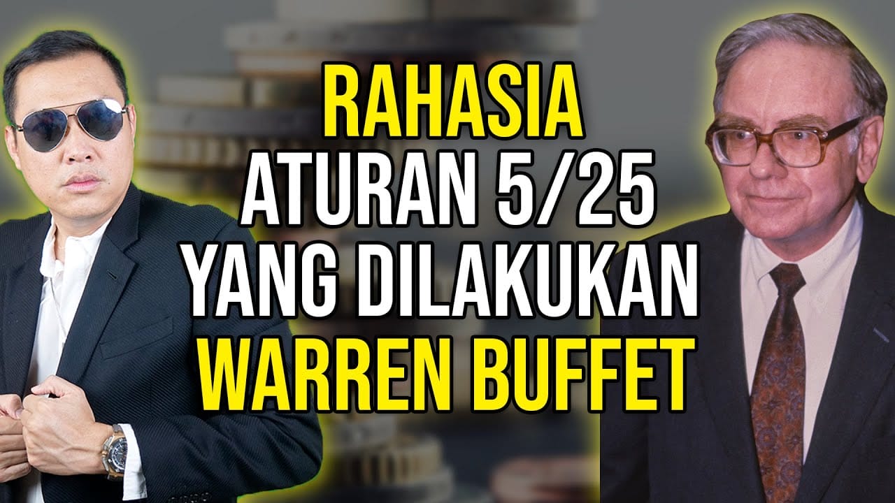 Rahasia Aturan 5/25 Yang Dilakukan Warren Buffet