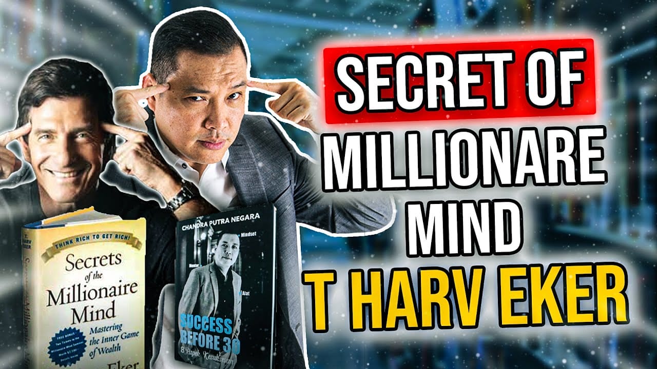 Secret Of Millionaire Mind by T Harv Eker | Perlukah Baca Buku ini?
