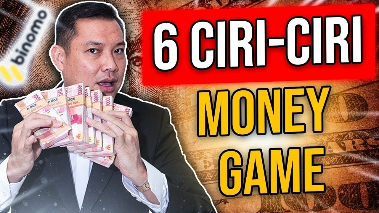 6 Ciri Money Game